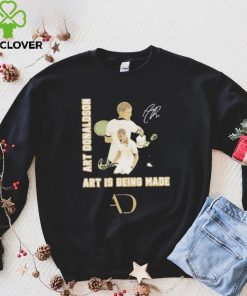 Art Donaldson Art Is Being Made Signature Shirt
