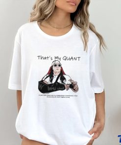 As For Me I Like The Stock That’s My Quant shirt