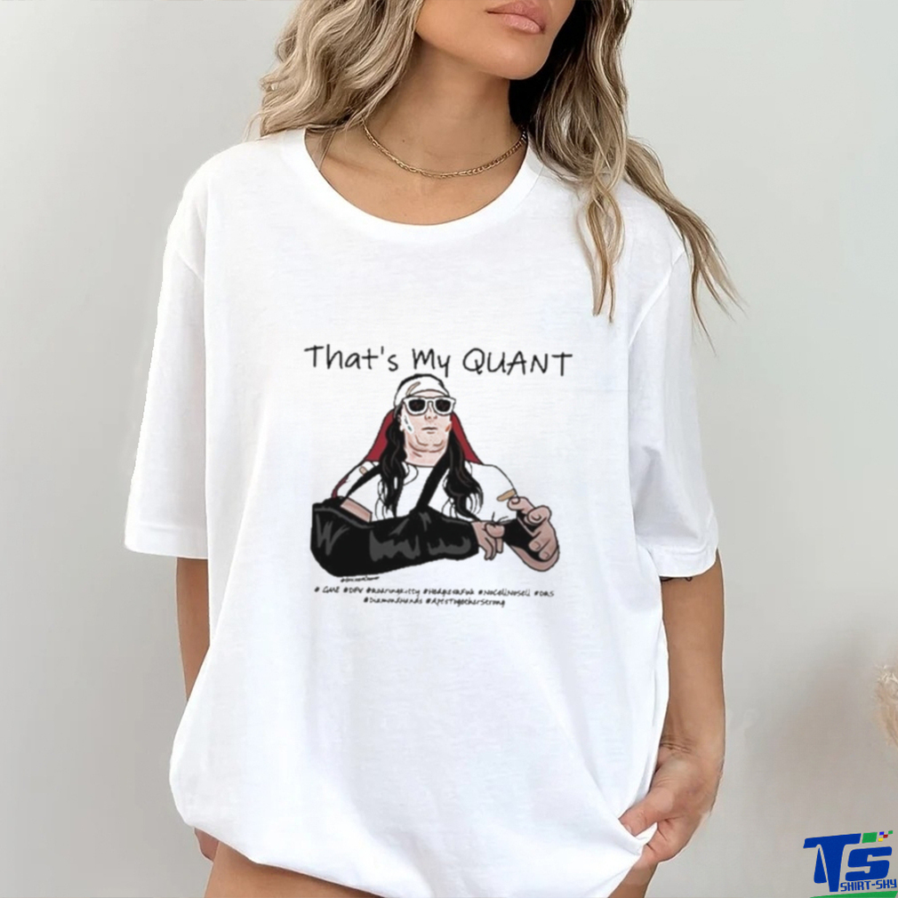 As For Me I Like The Stock That’s My Quant shirt As For Me I Like The Stock That’s My Quant shirt