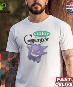 As Told By Shirt 2 As Told By Shirt