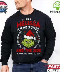 As a Melissa i have 3 sides and the side you never want to see shirt