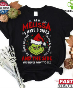 As a Melissa i have 3 sides and the side you never want to see shirt