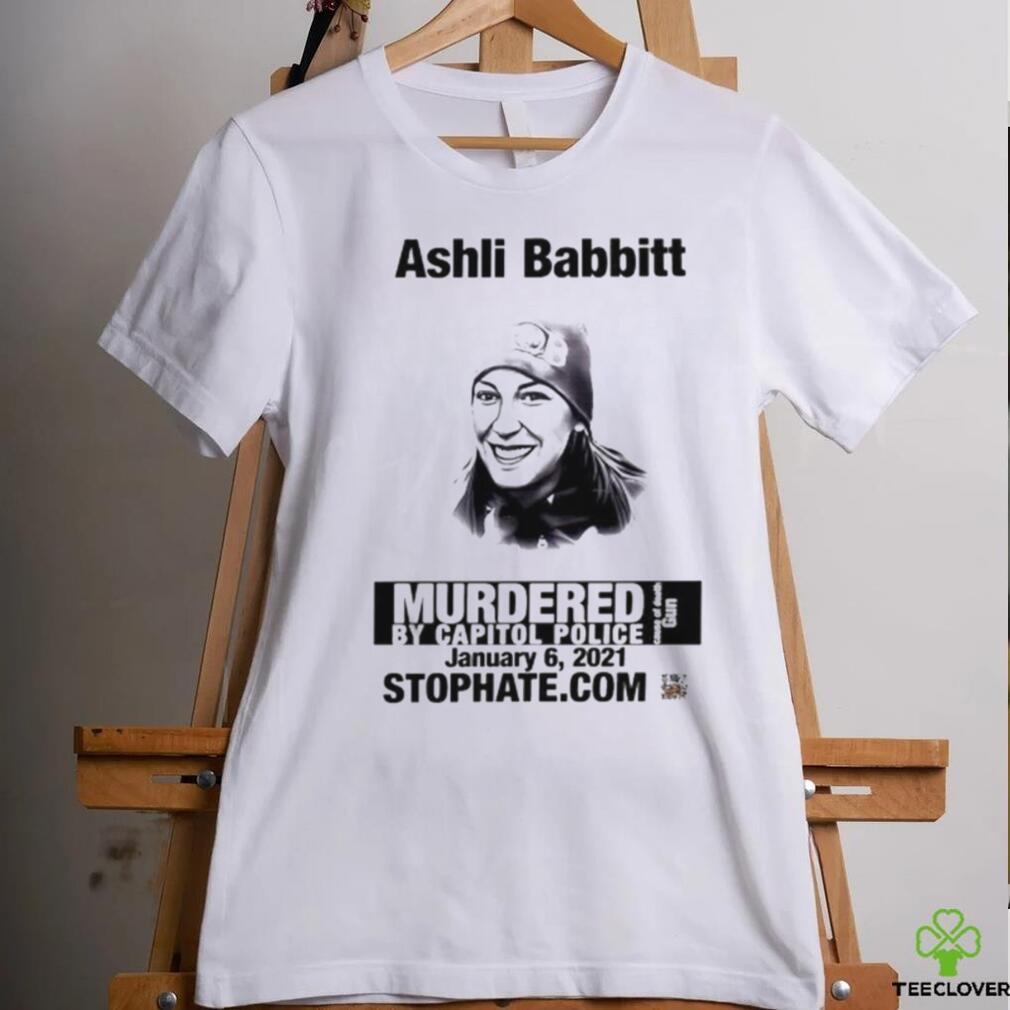 Ashli Babbitt Murdered By Capitol Police T shirt Ashli Babbitt Murdered By Capitol Police T shirt