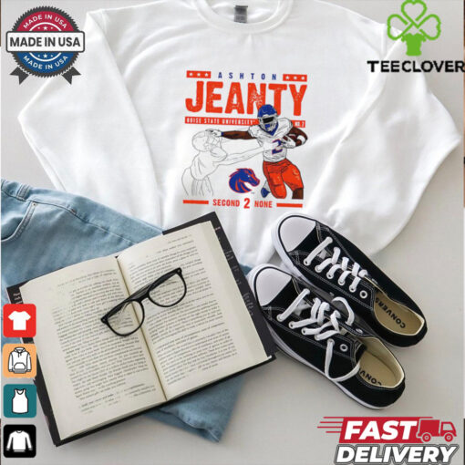 Ashton Jeanty Heisman Boise State Broncos second 2 none shirt