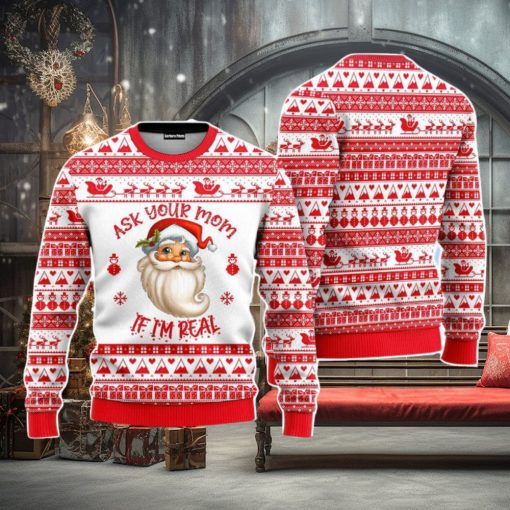 Ask Your Mom If Im Real Santa Claus Red Pattern Christmas Unisex Ugly Sweater