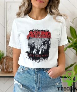 Asking Alexandria Life Gone Wild T Shirt, Asking Alexandria Tickets Merch, Asking Alexandria 2023 Tour T Shirt 3 Asking Alexandria Life Gone Wild T Shirt, Asking Alexandria Tickets Merch, Asking Alexandria 2023 Tour T Shirt