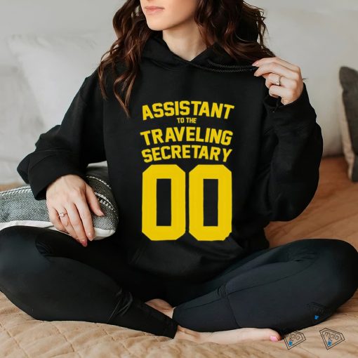 Assistant to the traveling secretary 00 shirt