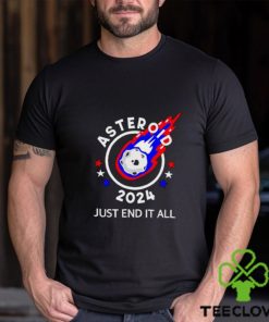 Asteroid 2024 just end it all shirt