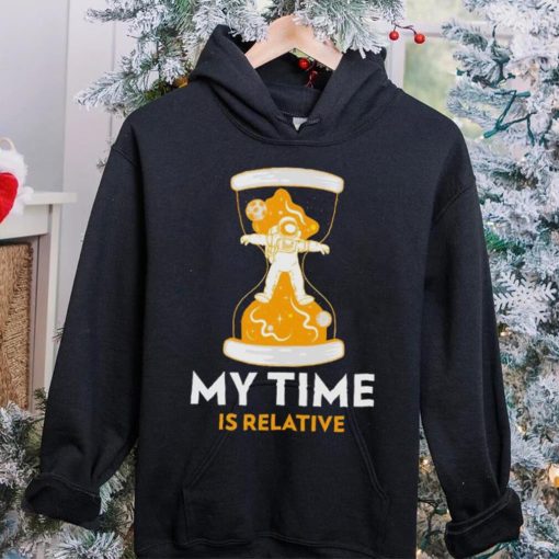 Astronaut in hourglass my time is relative shirt