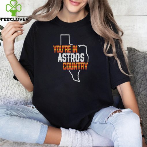 Astros Merch You Are In Astros Country Texas Map Baseball Shirt