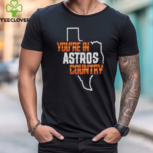 Astros Merch You Are In Astros Country Texas Map Baseball Shirt