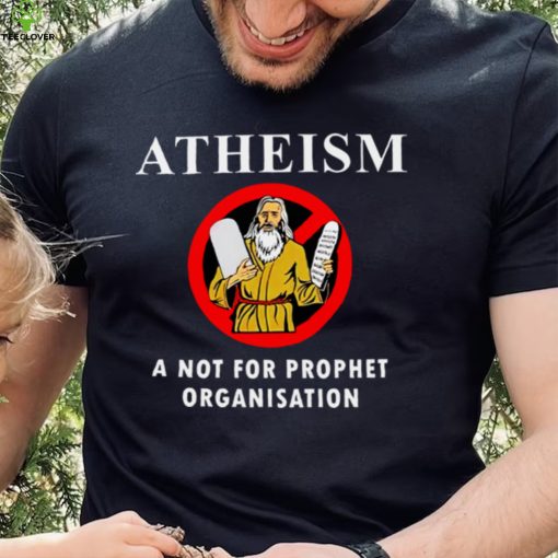 Atheism a not for prophet organisation hoodie, sweater, longsleeve, shirt v-neck, t-shirt