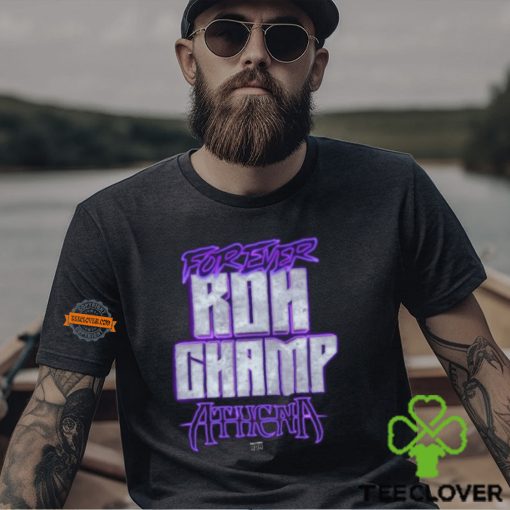 Athena   Forever Roh Champ Shirt