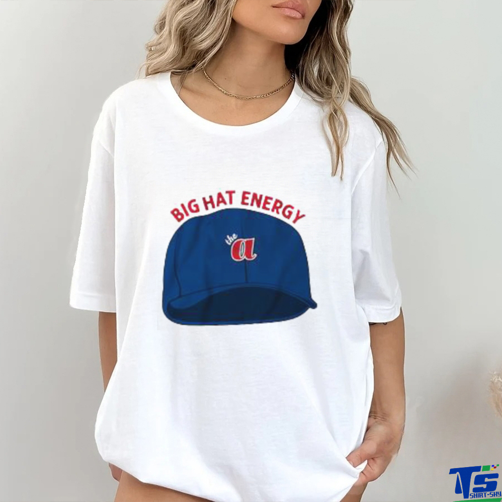 Atlanta Braves Big Hat Energy Shirt - Skullridding