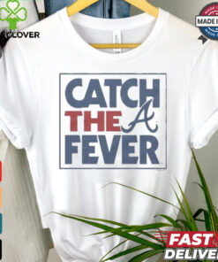 Atlanta Braves Catch The Fever T Shirts