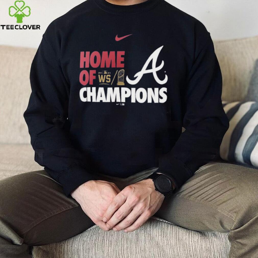 Atlanta Braves Nike 2021 World Series Champs Home Of Champions T Shirt Atlanta Braves Nike 2021 World Series Champs Home Of Champions T Shirt