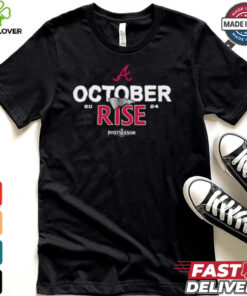 Atlanta Braves October rise 2024 Postseason shirt