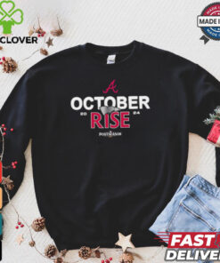 Atlanta Braves October rise 2024 Postseason shirt