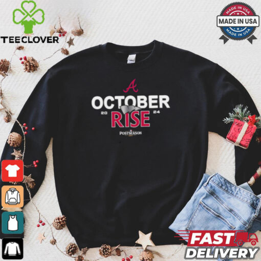 Atlanta Braves October rise 2024 Postseason shirt