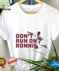 Atlanta Braves Ronald Acuña Jr Don’t Run On Ronnie Shirt