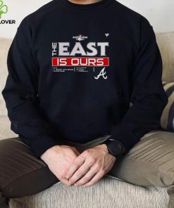 Atlanta Braves The East Is Ours 2022 NL East Champions T Shirt