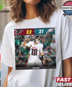 Atlanta Falcons 22 21 Philadelphia Eagles Score 2024 NFL Gameday Poster t shirt