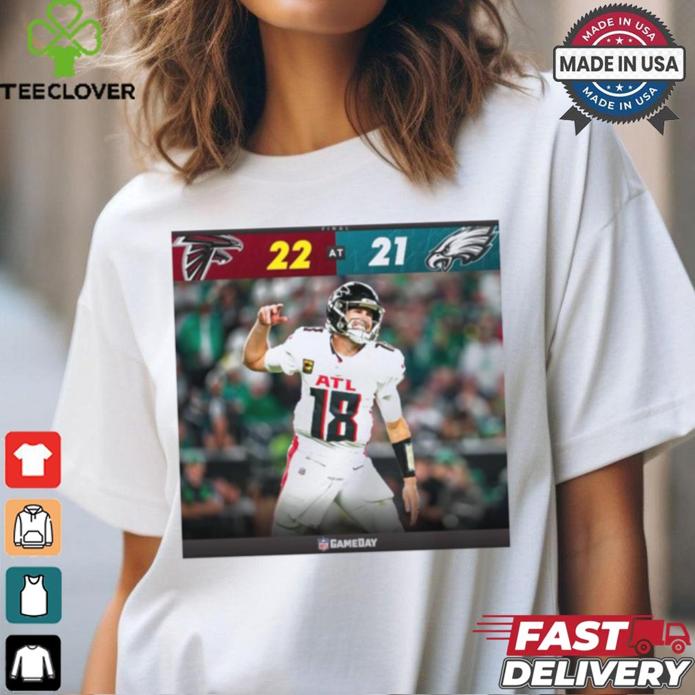Atlanta Falcons 22 21 Philadelphia Eagles Score 2024 NFL Gameday Poster t shirt Atlanta Falcons 22 21 Philadelphia Eagles Score 2024 NFL Gameday Poster t shirt