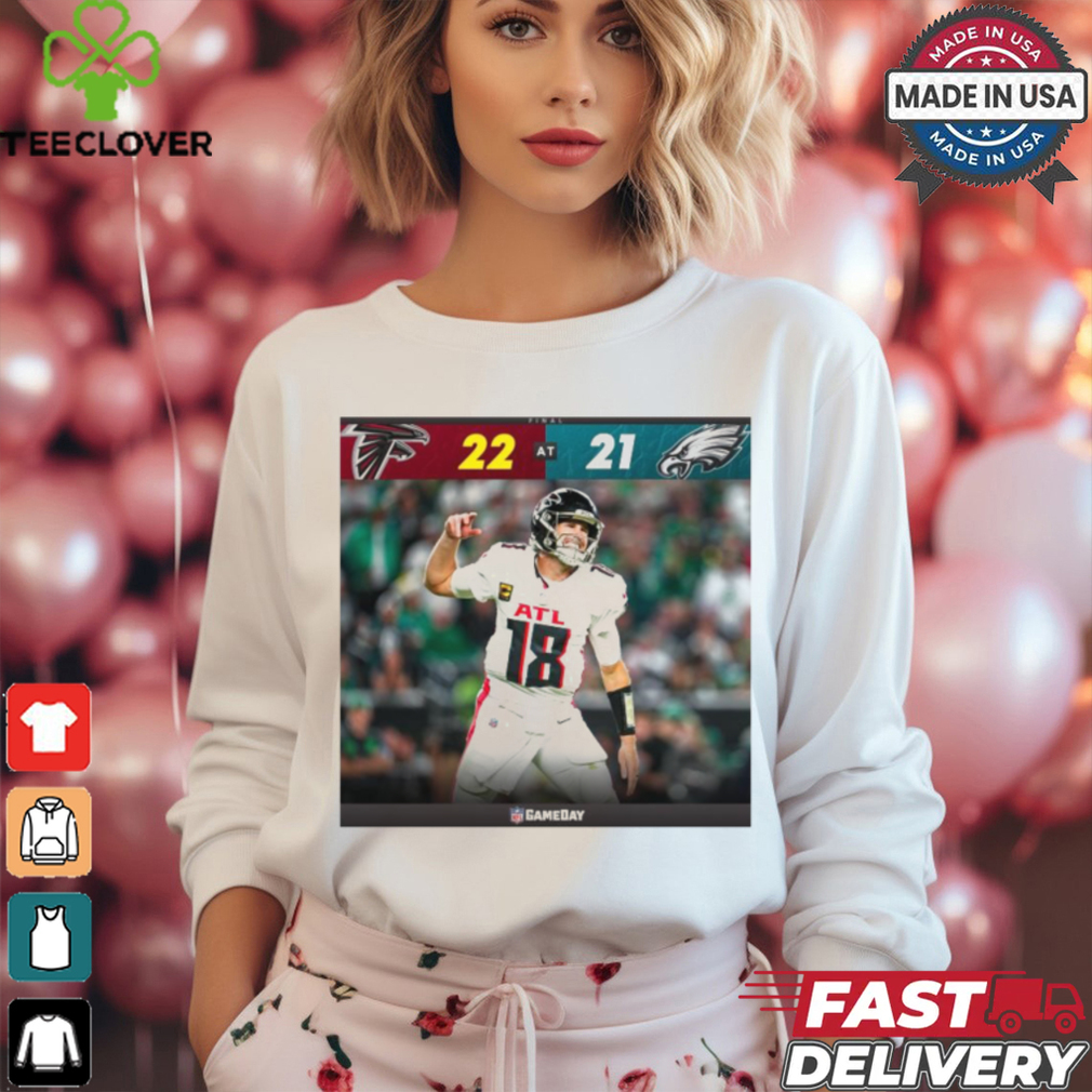 Atlanta Falcons 22 21 Philadelphia Eagles Score 2024 NFL Gameday Poster t shirt Atlanta Falcons 22 21 Philadelphia Eagles Score 2024 NFL Gameday Poster t shirt