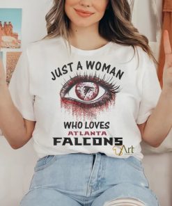 Atlanta Falcons Fooball Shirt, Just A Woman Who Lover Atlanta Falcons T Shirt