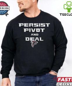 Atlanta Falcons Football Persist Pivot And Deal T shirts 3 Atlanta Falcons Football Persist Pivot And Deal T shirts
