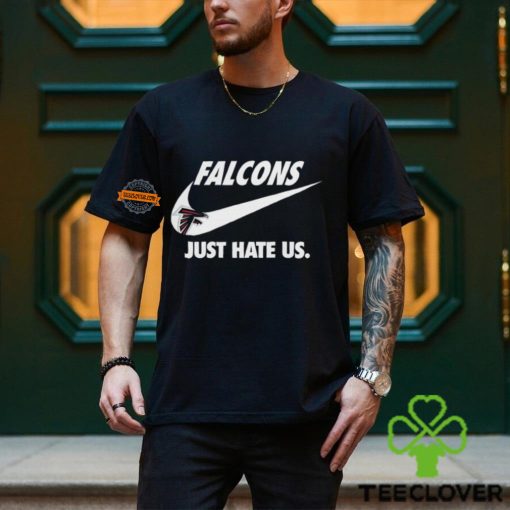 Atlanta Falcons Just Hate Us Unisex T Shirt