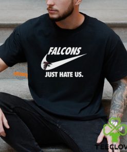 Atlanta Falcons Just Hate Us Unisex T Shirt