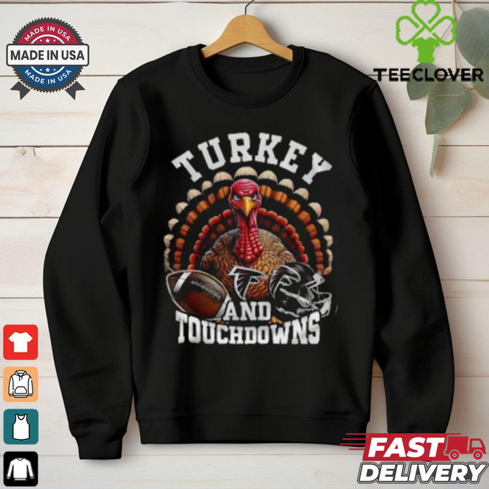 Atlanta Falcons Thanksgiving Touchdowns & Turkey Shirt Atlanta Falcons Thanksgiving Touchdowns & Turkey Shirt