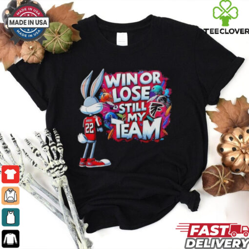 Atlanta Falcons Win Or Lose Still My Team shirt