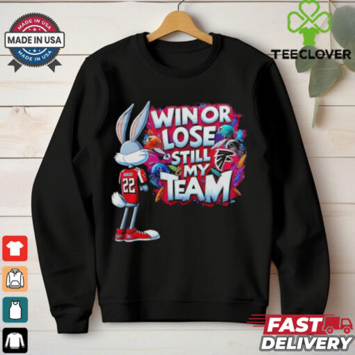 Atlanta Falcons Win Or Lose Still My Team shirt