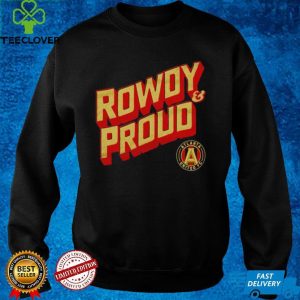 Atlanta United FC Rowdy and proud hoodie, sweater, longsleeve, shirt v-neck, t-shirt