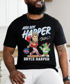 Atta Boy Harper Bryce Harper Signature Shirt