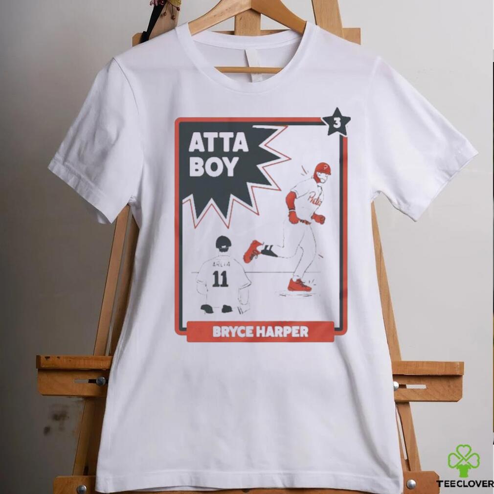 Bryce Harper Atta Boy Harper 2023 T-Shirt - Teeducks