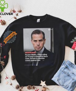 Attorneys for hunter biden citing the recent dismissal of Donald Trump’s shirt