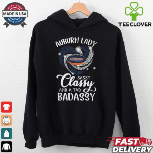 Auburn Laydy Sassy Classy And A Tad Badassy Shirt