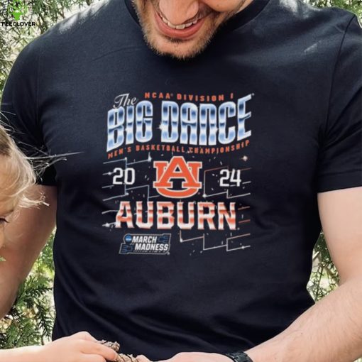 Auburn Tigers The Big Dance NCAA Division Men’s Basketball Championship 2024 Shirt