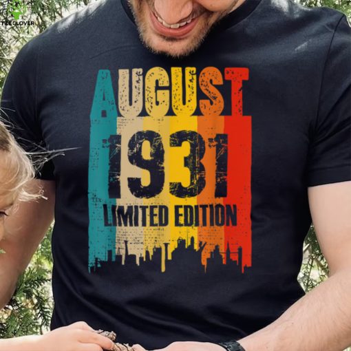 August 1931 91 Years Old Birthday Limited Edition Vintage T Shirt