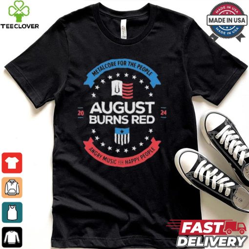 August Burns Red Metalcore For The People T hoodie, sweater, longsleeve, shirt v-neck, t-shirt