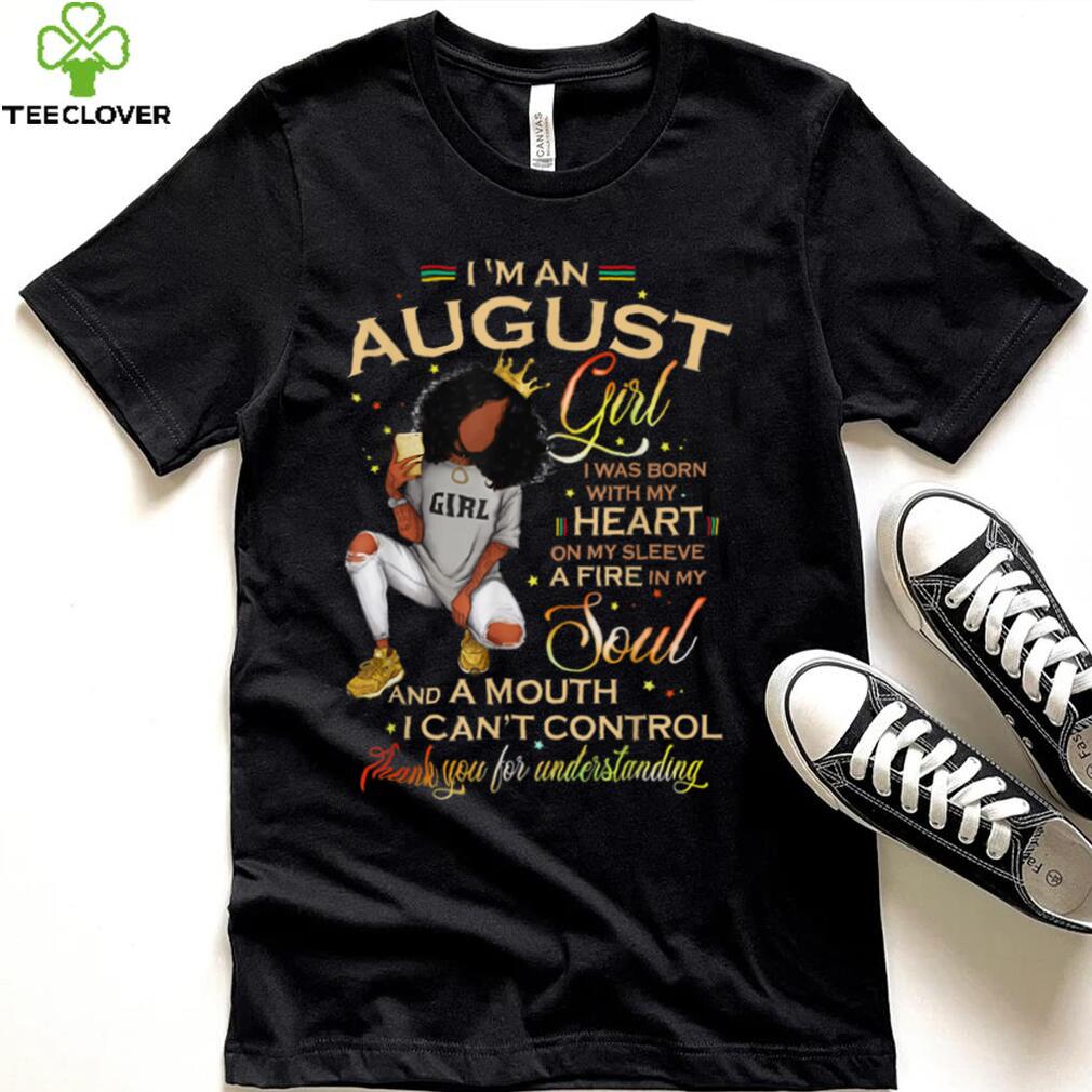 August Girl Birthday Melanin Afro Queen For Black Women T Shirt