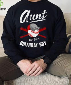 Aunt Of The Birthday Boy Baseball Bday Party Celebration T Shirt
