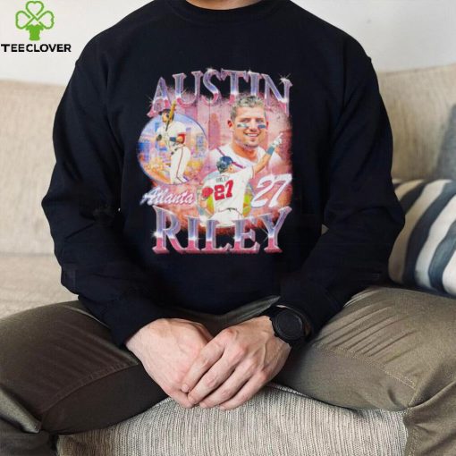 Austin Riley Atlanta Braves in Hotlanta 2023 hoodie, sweater, longsleeve, shirt v-neck, t-shirt