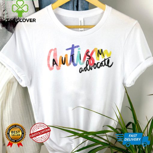 Autism Advocate shirt