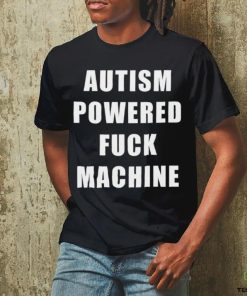 Autism Awareness Autism Powered Fck Machine Shirt