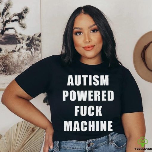 Autism Awareness Autism Powered Fck Machine Shirt