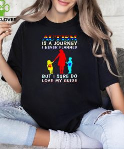 Autism Is A Journey I Never Planned But I Sure Do Love My Guide hoodie, sweater, longsleeve, shirt v-neck, t-shirt